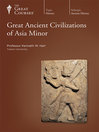 Cover image for Great Ancient Civilizations of Asia Minor